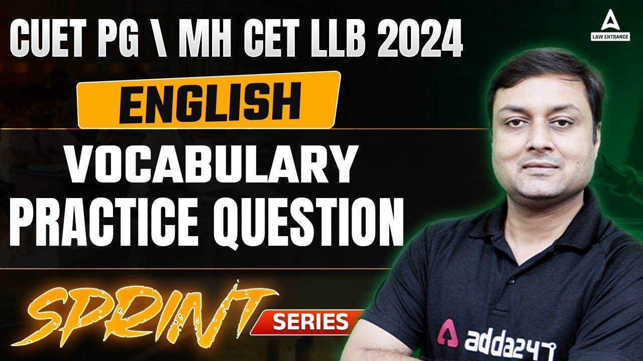 CUET PG LLB/MH-CET LLB 2024 | English Vocabulary Class | Practice ...