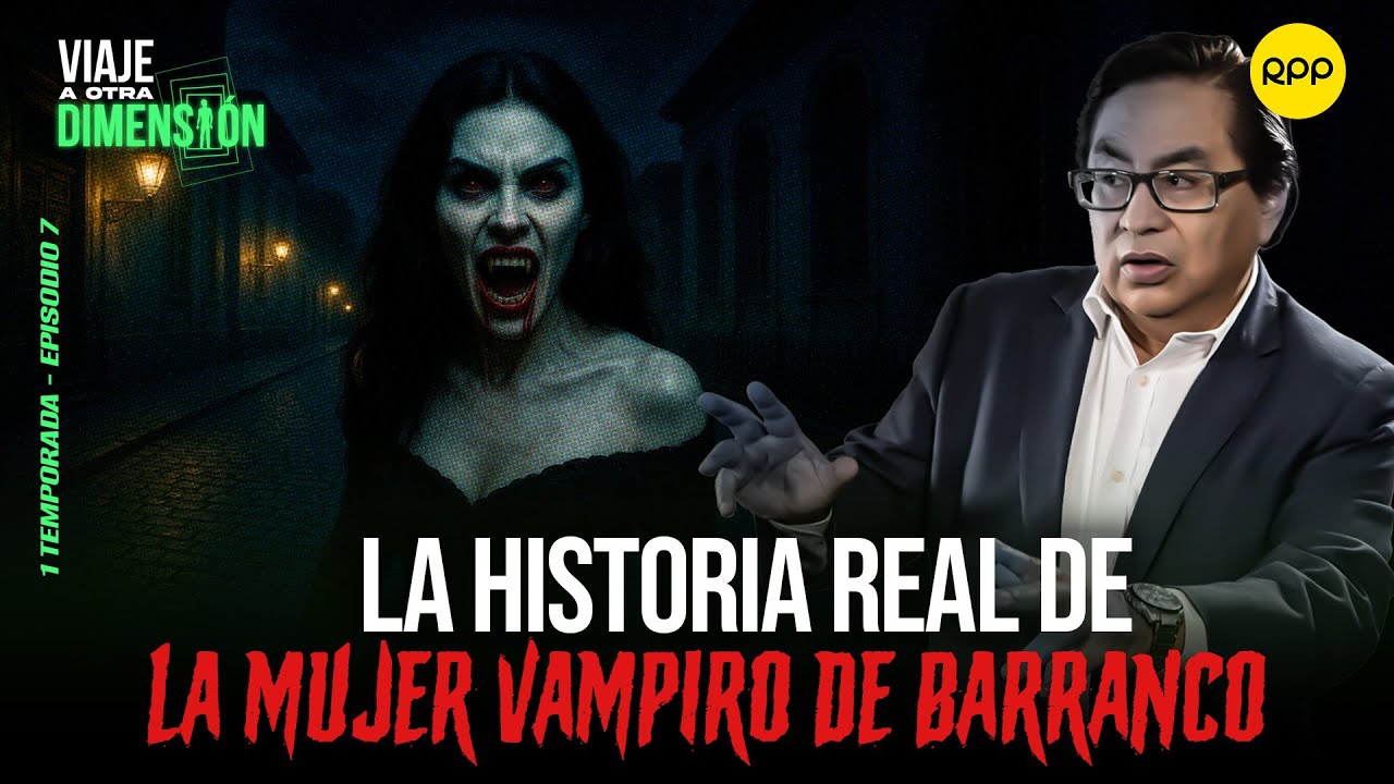 👽#ENVIVO 🔴LA MUJER VAMPIRO DE BARRANCO: HABLA LA ÚNICA PERSONA QUE LA PUDO VER #VIAJEAOTRADIMENSIÓN