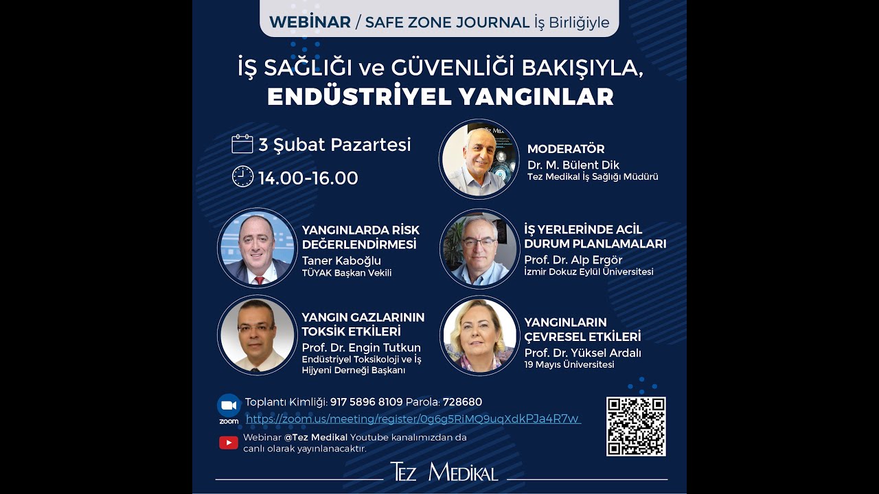 İş Sağlığı ve Güvenliği Bakışıyla Endüstriyel Yangınlar Konulu Webinar