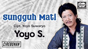 Sungguh Mati - Yoyo Suwaryo | Official Music Video