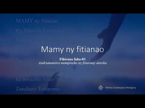 Hira 03 - Mamy ny fitianao