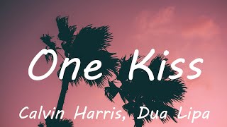 Calvin Harris, Dua Lipa - One Kiss (Lyrics)