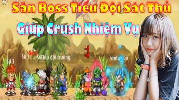 Ngọc Rồng Online - Hạ gục Crush bằng cách làm giúp nhiệm vụ Tiểu Đội Sát Thủ trong 1 giờ