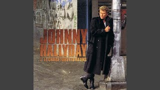 Video thumbnail of "Johnny Hallyday - J'La Croise Tous Les Matins (Version Single)"