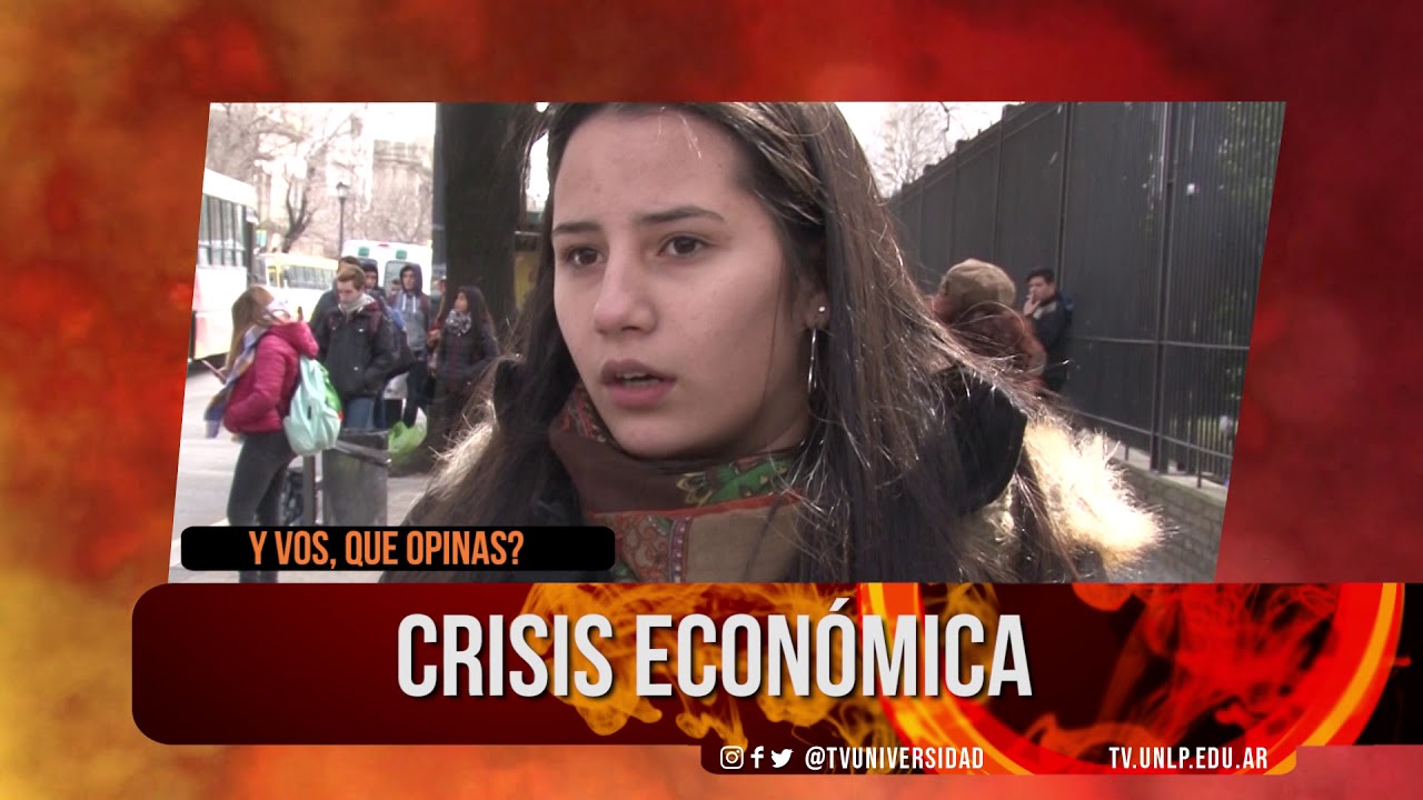 universidad nacional de la plata brasileiros Encuestas TVU: ¿Qué opinás de la crisis económica?
