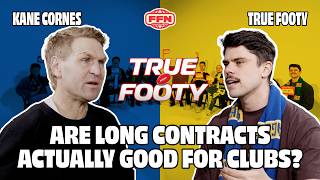 Kane Cornes vs True Footy | Are Long Contracts Good For Stability