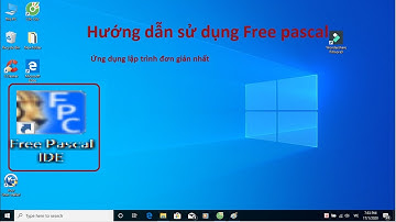 hướng dẫn sử dụng free pascal | tin học và đời sống