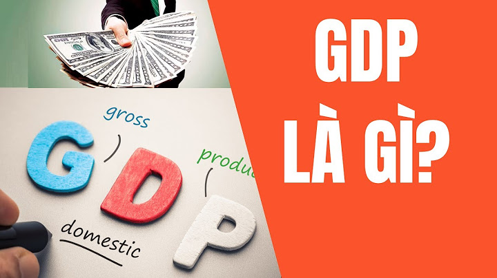 Gdp là viết tắt của từ gì năm 2024