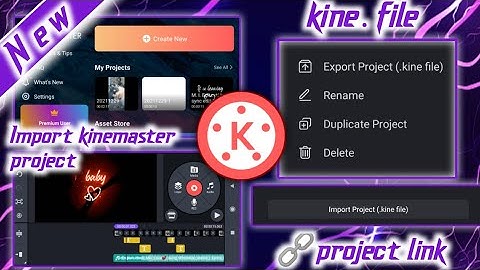 Import kinemaster project || kine file || project link ] #mieditz