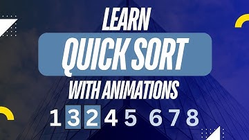 Sorting Algorithms - Quick Sort Explained with Animation | Step-by-Step for Interviews & Beginners
