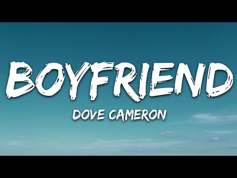 Dove Cameron - Boyfriend (Lyrics)