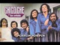 CHICO CHE Y LA CRISIS MIX 10 EXITOS PEGADITOS