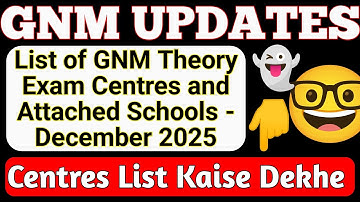 GNM EXAM 2025 CENTRES LIST UPDATED I LIST KAISE DOWNLOAD KARE I GNM EXAM UPDATES 2O25 KARNATAKA 