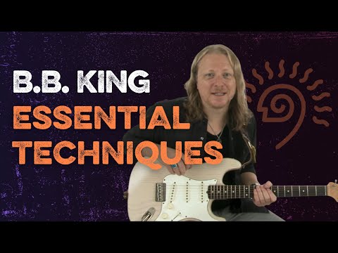 B.B. King Guitar Techniques to Play Like a Legend | TrueFire