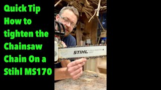 Quick tip . How to tighten the chain on a Stihl MS170 .