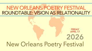 NOPF 2026: ROUNDTABLE: VISION AS RELATIONALITY