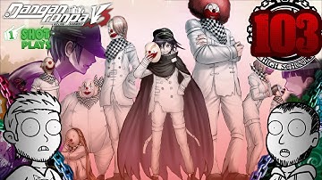 1ShotPlays - Danganronpa V3 (Part 103) - Investigation 6 Part 2 - The Complete History (Blind)