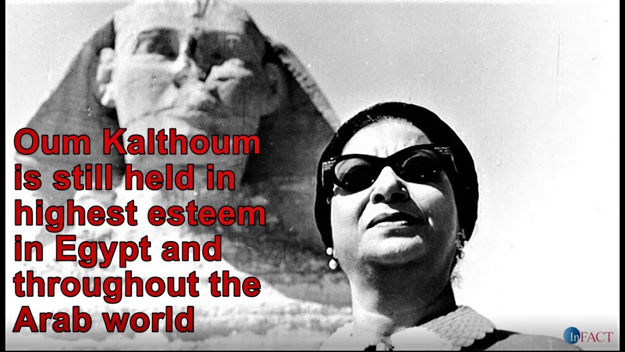 Oum Kalthoum (1904?-1975) Greatest Music Legend of the Arab World - YouTube