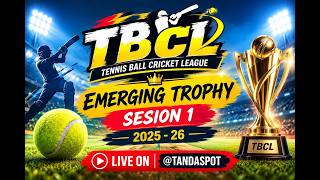 Live Season-1 TBCL Emerging Trophy 2025-26 Akberpur 9000 vs Hadi 11