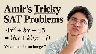 Amir's Tricky SAT Problems Episode 2: What MUST be an integer
