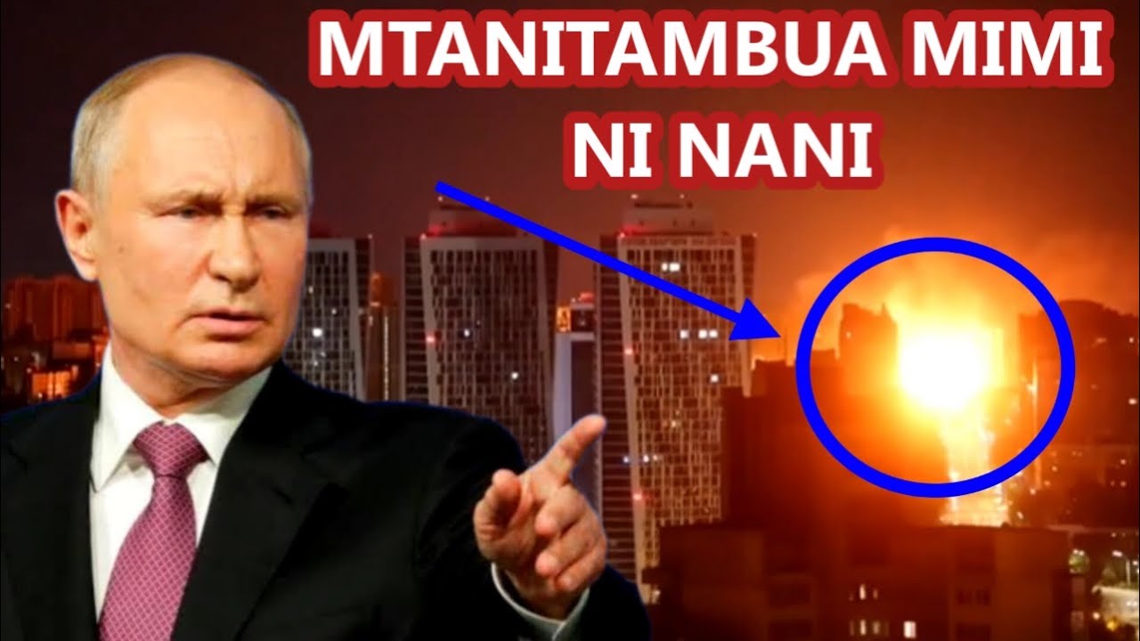 URUSI YAIPIGA UKRAINE USIKU KUCHA KWA MAKOMBORA HATARI, PUTIN HATAKI UTANI AAPA KUIMALIZA KYIV