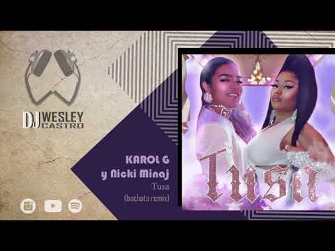 Karol G x Nicki Minaj - Tusa