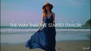 Elijah Woods.  The way that we started (Taylor)(lyrics video)