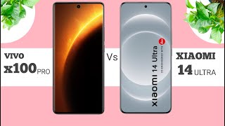 Xiaomi 14 ultra vs Vivo x100 pro | full comparison        #xiaomi14series #xiaomi14ultra #xiaomi14