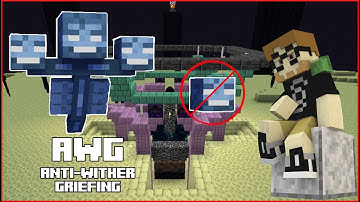 AWG - Anti-Wither Griefing Datapack Showcase | Planet Minecraft