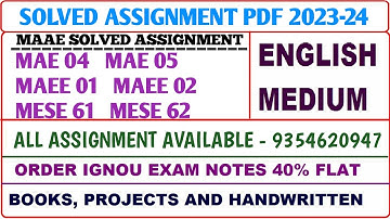 MAAE Solved assignment 2023-24 /  MAAE Assignment / Mae 04, 05, Maee 01, 02, Mese 61, 62 Assignment