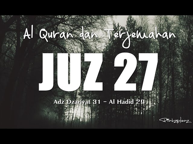 Juzz 27 Al Quran dan Terjemahan Indonesia class=