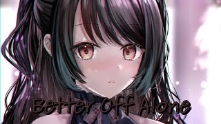 Nightcore Better Off Alone (Alice Deejay)
