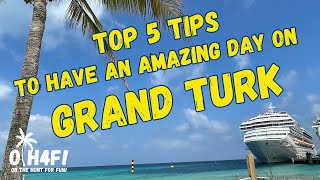 Carnival Freedom, Part 2: Top 5 Tips for an Amazing Day on Grand Turk