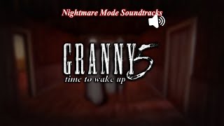 Granny 5: Time To Wake Up | Nightmare Mode Soundtracks