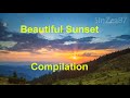 Beautiful sunset beautiful scenery compilation with relaxing calm music 4k