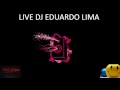 Live DJ EDUARDO LIMA 07/04/19 - 80' e 90´s - Soul - House - Euro Dance