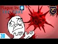 САМАЯ НЕРЕАЛЬНАЯ БОЛЕЗНЬ! #30 Plague Inc  Evolved The Cure Прохождение