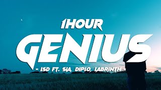 LSD - Genius (Lyrics) ft. Sia, Diplo, Labrinth [1HOUR]