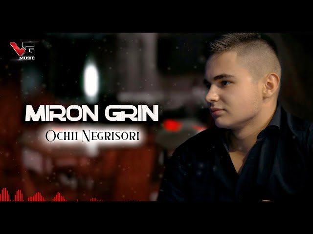 Miron Grin - Ochii Negrisori (Official Audio) class=