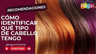 Como identificar que tipo de cabello tengo - HogarTv producido por Juan Gonzalo Angel Restrepo by HogarTV Channel 224 views 13 days ago 7 minutes, 51 seconds