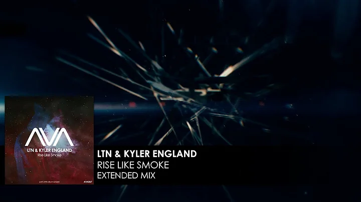 LTN & Kyler England - Rise Like Smoke