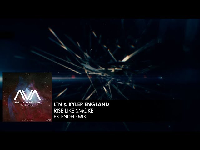LTN, Kyler England - Rise Like Smoke