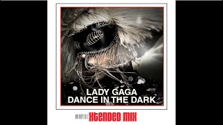 Lady Gaga - Dance In The Dark (Infinity101 Extended Mix)