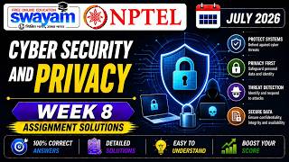 Cyber Security and Privacy Week 8 Assignment Answers 2026 NPTEL July 2026 NPTEL Assignment Solution Update