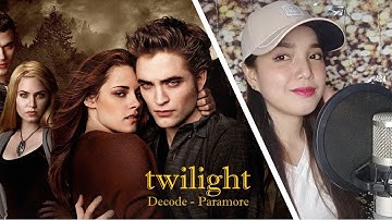 Decode - Paramore (Twilight Soundtrack)｜Cover by Darlene