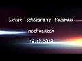 Skitag   Schladming Rohrmoos Hochwurzen 2019 12 16