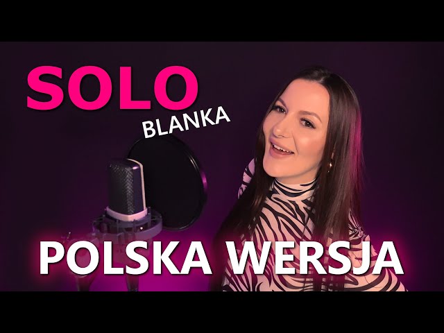 SOLO - Blanka PO POLSKU | POLISH VERSION | Poland Eurovision 2023 class=