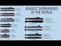 Top 10 Biggest Submarines In The World