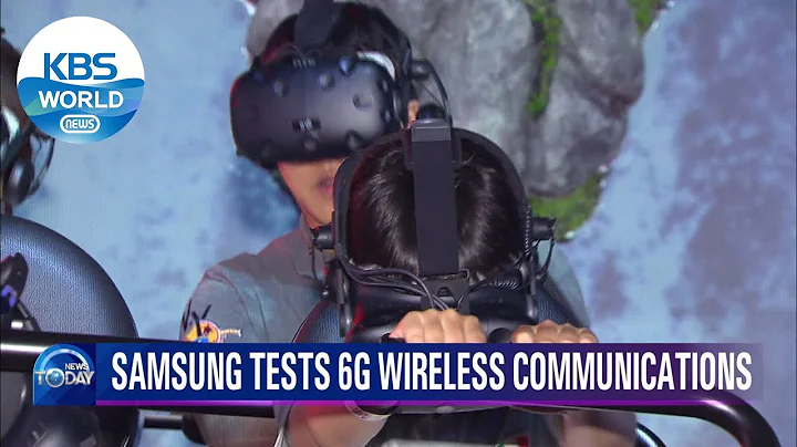 Samsung tests 6G wireless communications (News Today) l KBS WORLD TV 210616