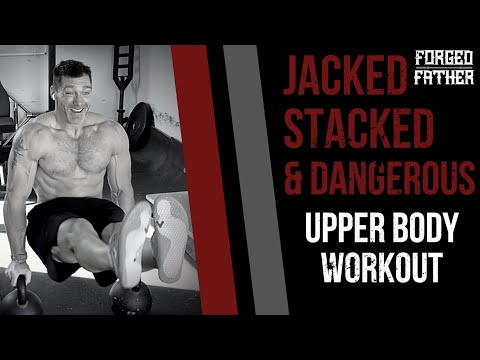 UPPER BODY Jack Stacked And DANGEROUS